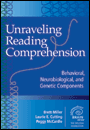 Unraveling Reading Comprehension: Behavioral, Neurobiological, and Genetic Components