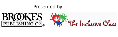 Logos_sm Presented by Brookes Publishing and The Inclusive Class blog